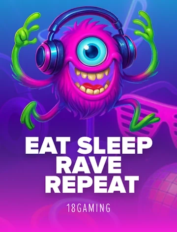 Eat Sleep Rave Repeat slot bij LolaJack Casino